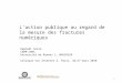 Laction publique au regard de la mesure des fractures numériques Raphaël Suire CREM-CNRS Université de Rennes 1, MARSOUIN Colloque Vox Internet 2, Paris,
