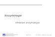 BCM 2504J.W. Keillor - Inhibition enzymatique Enzymologie Inhibition enzymatique