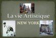 NEW YORK. Introduction La peinture à New York Introduction La peinture à New York New York au cinéma