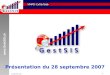Www.GestSIS.ch 1 28.sept.2007 / paw Présentation du 28 septembre 2007