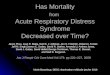 Has Mortality from Acute Respiratory Distress Syndrome Decreased over Time? Marie Bouteloup, DESC réanimation médicale janvier 2010 Jason Phua, Joan R