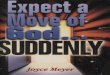 Expect a Move of God Suddenly in Your Life - Meyer