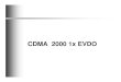 CDMA 2000 1x EVDO