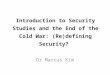 Lecture 1-Introduction to Security Studies