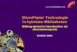 SilverPlatter Technologie in hybriden Bibliotheken Bibliographische Datenbanken als Informationsportal Christine Stohn 