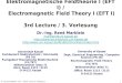 Dr.-Ing. René Marklein - EFT I - SS 06 - Lecture 3 / Vorlesung 3 1 Elektromagnetische Feldtheorie I (EFT I) / Electromagnetic Field Theory I (EFT I) 3rd