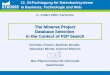The Minerva Project Database Selection in the Context of P2P Search Christian Zimmer, Matthias Bender, Sebastian Michel, Gerhard Weikum Max-Planck-Institut