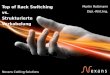 1 Nexans Cabling Solutions Top of Rack Switching vs. Strukturierte Verkabelung Martin Rottmann Dipl.-Wirt.Ing