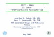 1977 - 2002 25 Jahre Unentbehrliche Arzneimittel Jonathan D. Quick, MD, MPH Hans V. Hogerzeil, MD, PhD WHO Essential Drugs and Medicines Policy Übersetzung