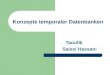 Konzepte temporaler Datenbanken Taoufik Saissi Hassani