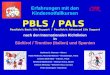 Erfahrungen mit den Kindernotfallkursen PBLS / PALS Paediatric Basic Life Support / Paediatric Advanced Life Support nach den Internationalen Richtlinien