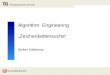 Algorithm Engineering Zeichenkettensuche Stefan Edelkamp