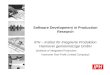 Software Development in Production Research IPH – Institut für Integrierte Produktion Hannover gemeinnützige GmbH (Institute of Integrated Production Hannover