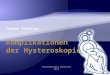 Thomas Scholler Hysteroskopie Workshop 2014 1. 2  Cervixstenose, konglutinierte MM  Via Falsa  Perforation  Blutung  Infektion  Intrauterine Adhäsionen
