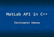 MatLab API to C++