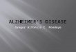 Alzheimer’s Disease (mini presentation)