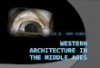Western Architecture in the Middle Ages