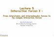 Interaction forces I