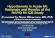 Hypothermia in Acute MI Rationale and Results of the RAPID MI-ICE Study TCT 2010