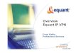 Equant- IP VPN Product Overview 9Aug02 -FK