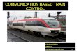 Communication-based train control (CBTC)