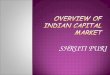 Overview of Indian Capital Market Ppt