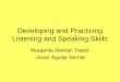 Developing and Practicing Listening and Speaking Skills