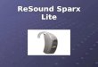 ReSound Sparx Lite