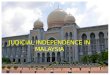 Independence of the Judiciary in Malaysia