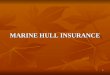 Marine Hull Presentation