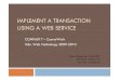 Transaction Implementation Using WSIT - Slides