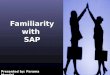 SAP Familiarity