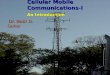 Introduction to Cellular Mobile Communications