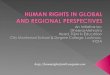 HUMAN RIGHTS IN GLOBAL AND REGIONAL PERSPECTIVES