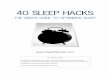40 Sleep Hacks: The Geek's Guide to Optimizing Sleep