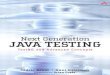 Next Generation Java Testing. TestNG and Advanced Concepts
