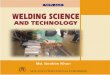 Welding Sciences and Technology - Ibrahim Khan