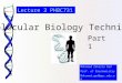Molecular Biology Techniques (Part 1)
