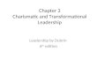Leadership Ch 3 Charismatic and Transformational Leadership 10-7-2011