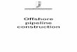 Offshore Pipeline Construction Volume One