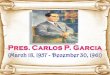 Pres. Carlos P. Garcia