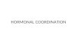HORMONAL COORDINATION  SCIENCE FORM 4 CHAPTER 2
