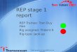 Transocean REP program - stage 1 report