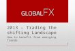 2013 - trading the shifting landscape VFX.pptx