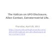 The Vatican on UFO Disclosure, Alien Contact