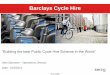 2011 Stannard (Presentation) - Building the Best Public Cycle Hire Scheme in the World