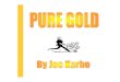 Pure Gold Joe Karbo