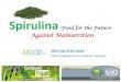 Algaetech - Spirulina PPT - Food for the Future