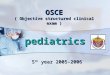 Pediatrics Osce 2005-2006