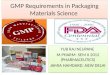 GMP Requirements in Packaging Materials Science